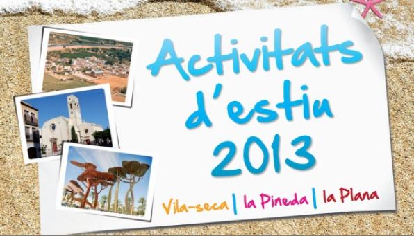 Actividades de verano en La Pineda y Vila-seca. 2013