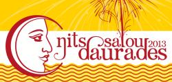 Els grans reclams de les Nits Daurades de Salou 2013