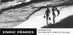 Exposició fotogràfica d'Enric Pàmies a la Torre Vella